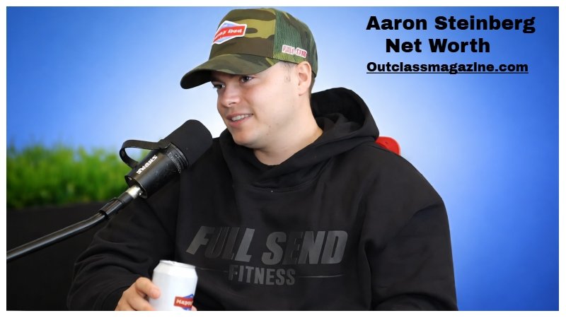 Aaron Steinberg Net Worth