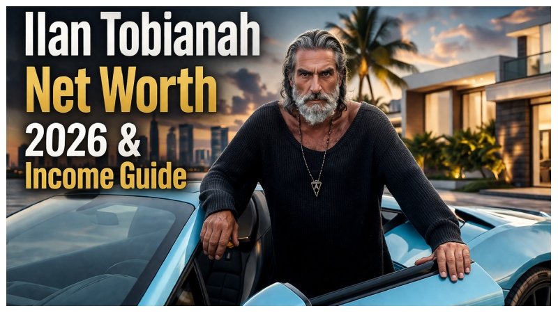 Ilan Tobianah Net Worth